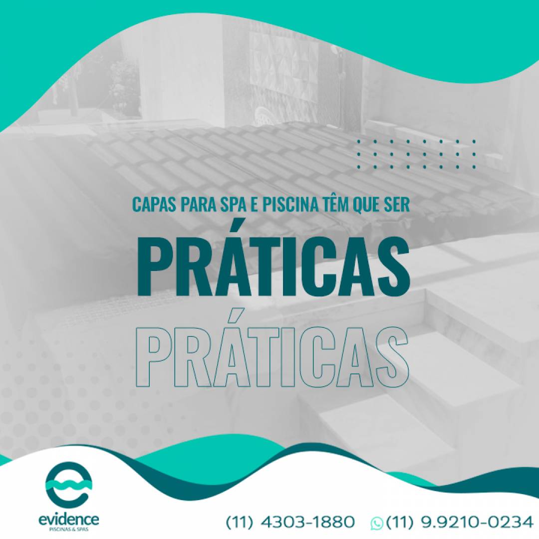 Capas para spa e piscina têm que ser práticas