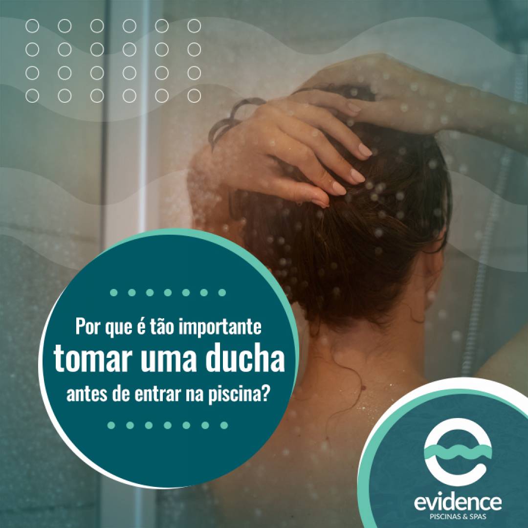 Por que é tão importante tomar uma ducha antes de entrar na piscina?